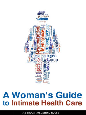 cover image of A Woman's Guide to Intimate Health Care
